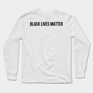 Black Lives Matter 2020 Long Sleeve T-Shirt